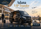 Adana VIP Transfer ile Havalimanı ve Şehir İçi Ulaşımda Konforlu Seçim